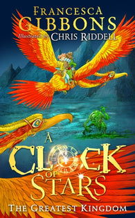 The Clock of Stars 3 : The Greatest Kingdom - Signed & Illustrated by Chris Riddell