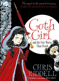 9780230759824 Goth Girl and the Fete Worse Than Death - Signed Copy, by Chris Riddell