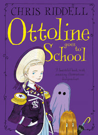 Ottoline Goes to School (Paperback)- Signed Copy, by Chris Riddell 9780330472005