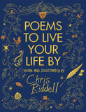 Poems to Live Your Life By - Signed Copy, Chosen & Illustrated by Chris Riddell 9781509814374