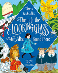 ❣ Chris Riddell's Through The Looking Glass ❣ - 1st Edition, Signed & Illustrated by Chris Riddell