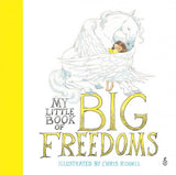 My Little Book of Big Freedoms: The Human Rights Act in Pictures - Signed & Illustrated by Chris Riddell 9781780555065