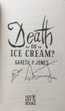 Death or Ice Cream? Signed Copy, by Gareth P. Jones