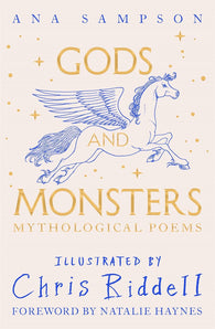 (NEW!) Gods and Monsters : Mythological Poems - 1st Edition, Signed & Illustrated by Chris Riddell