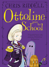 Ottoline Goes to School (Paperback)- Signed Copy, by Chris Riddell 9780330472005 