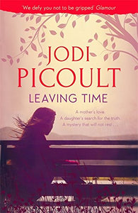 Leaving Time - Signed First Edition, by Jodi Picoult