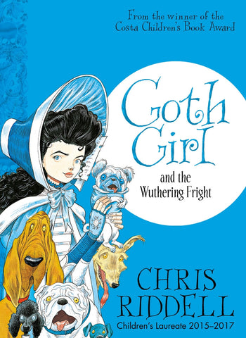 Goth Girl & the Wuthering Fright - Signed Copy, by Chris Riddell 9781447277910