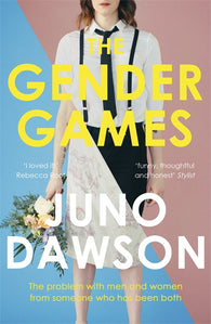 The Gender Games - Signed Copy, by Juno Dawson