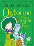 Ottoline & the Purple Fox (Paperback) - Signed & Illustrated by Chris Riddell 9781509881550