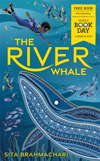 WBD 2021: The River Whale - by Sita Brahmachari & Poonam Mistry