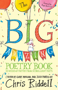 Big Amazing Poetry Book - 1st Ed. Signed & Illustrated by Chris Riddell