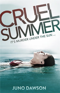 Cruel Summer - Signed Copy, by Juno Dawson