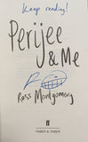 Perijee & Me - Signed Copy, by Ross Montgomery 9780571317950