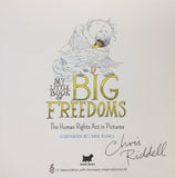 My Little Book of Big Freedoms - Signed & Illustrated by Chris Riddell