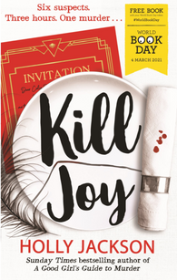 WBD 2021: Kill Joy - by Holly Jackson